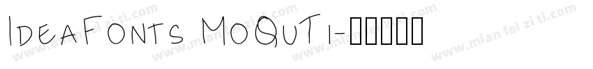 IdeaFonts MoQuTi字体转换